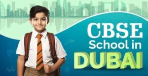 Top 5 Affordable CBSE Indian Schools in Dubai UAE